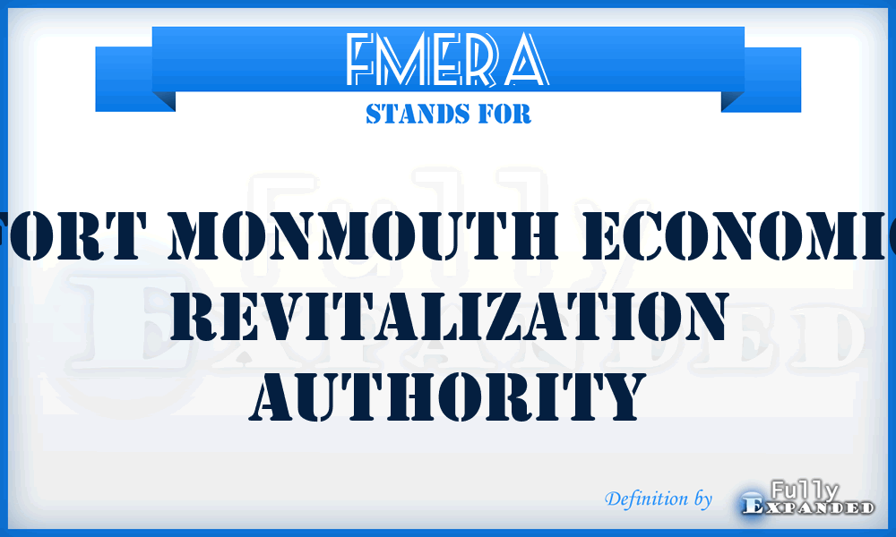 FMERA - Fort Monmouth Economic Revitalization Authority