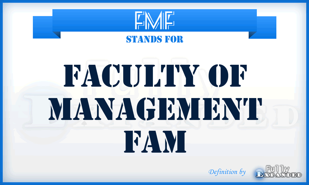 FMF - Faculty of Management Fam