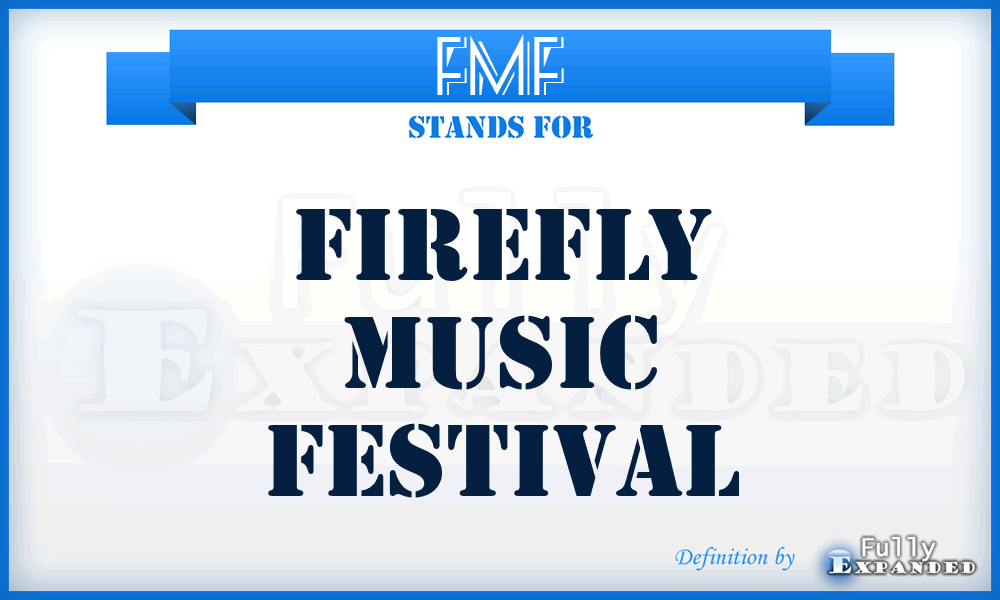 FMF - Firefly Music Festival