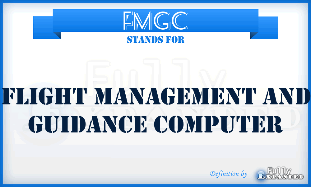 FMGC - Flight Management and Guidance Computer