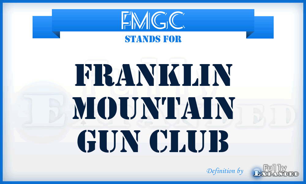 FMGC - Franklin Mountain Gun Club