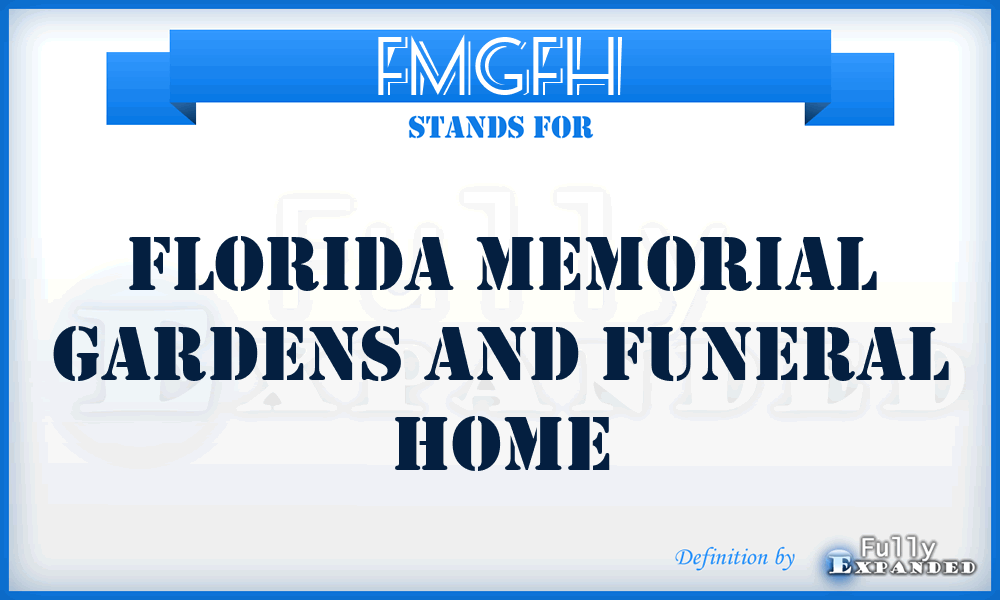 FMGFH - Florida Memorial Gardens and Funeral Home
