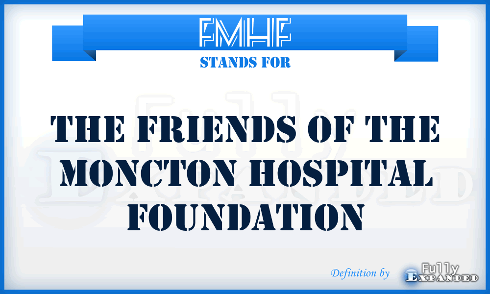 FMHF - The Friends of the Moncton Hospital Foundation