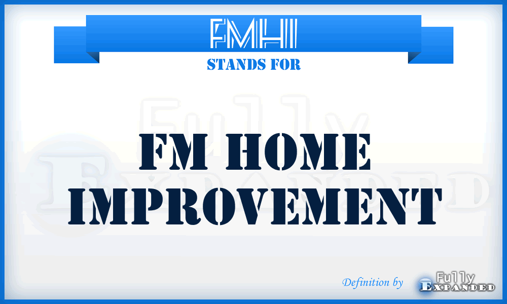 FMHI - FM Home Improvement