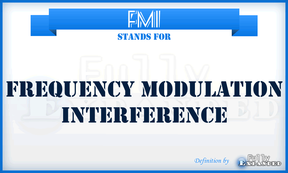 FMI - Frequency Modulation Interference