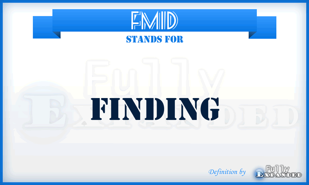 FMID - Finding