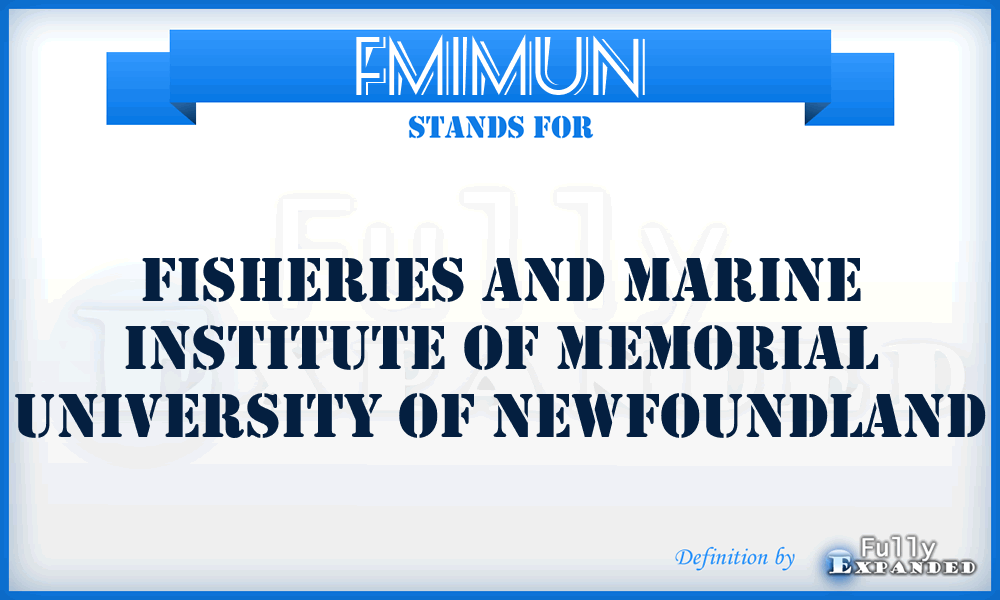 FMIMUN - Fisheries and Marine Institute of Memorial University of Newfoundland