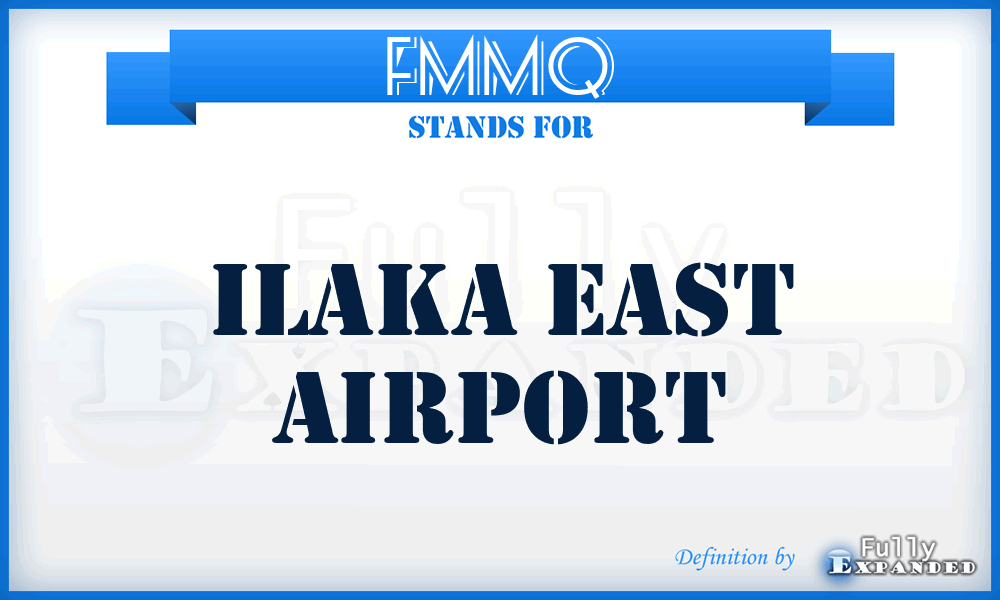 FMMQ - Ilaka East airport