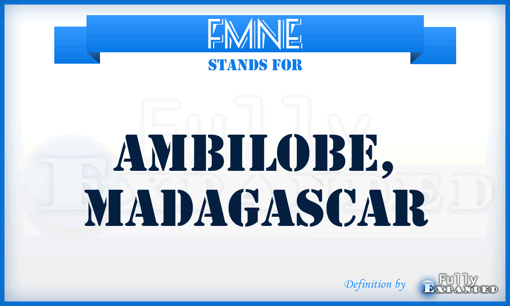 FMNE - Ambilobe, Madagascar