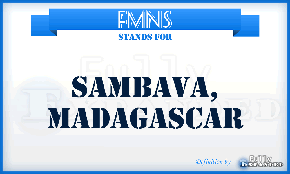 FMNS - Sambava, Madagascar