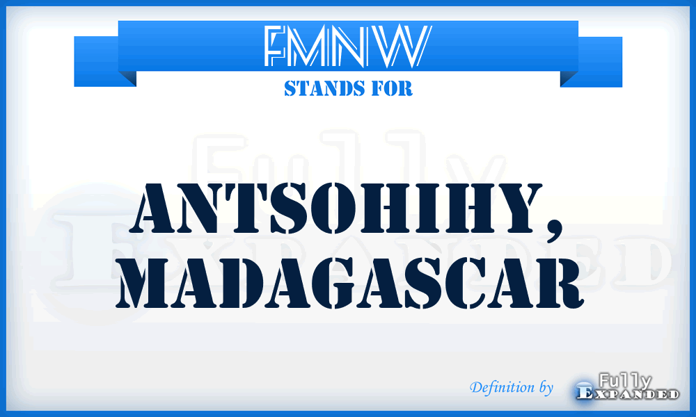 FMNW - Antsohihy, Madagascar
