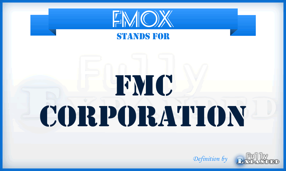 FMOX - FMC Corporation