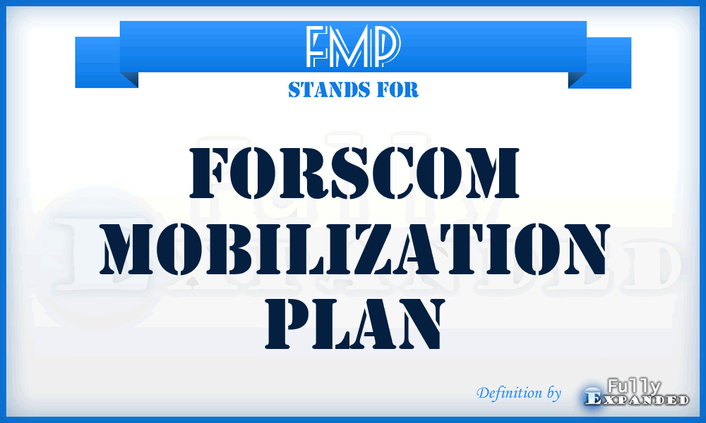 FMP - FORSCOM mobilization plan