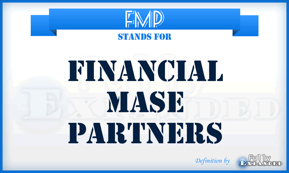 FMP - Financial Mase Partners