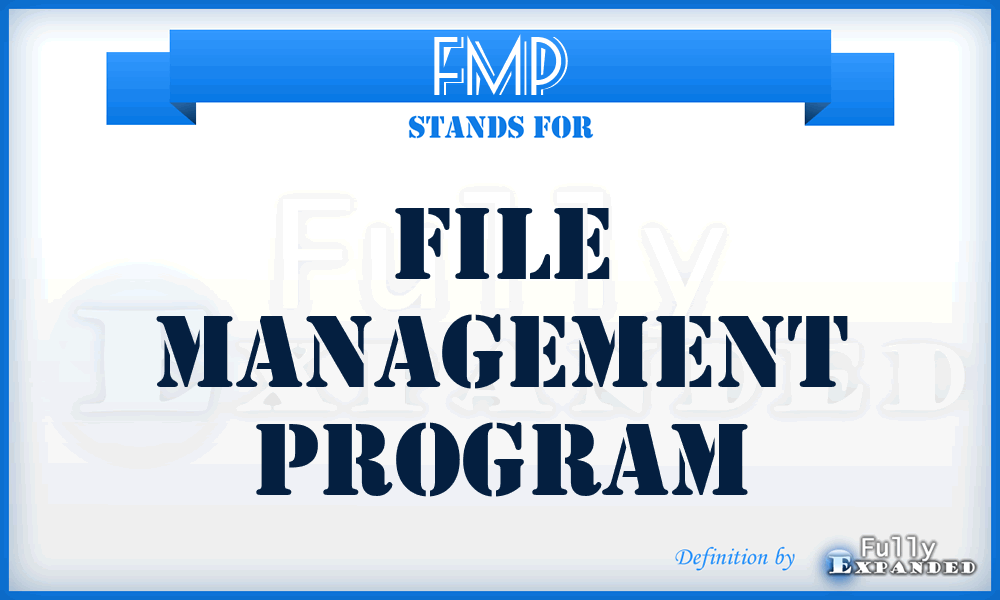 FMP - File Management Program