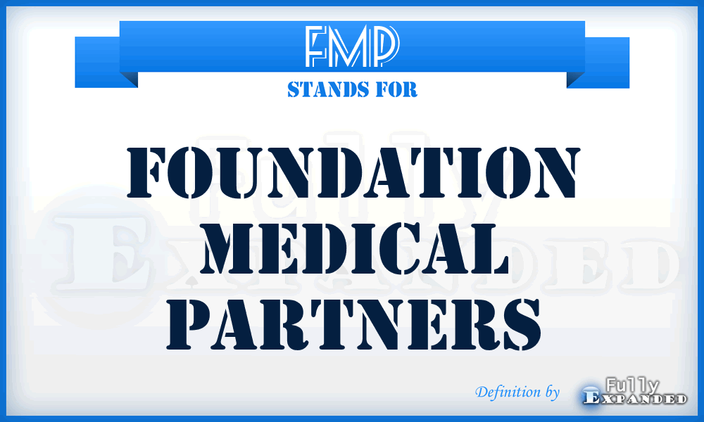 FMP - Foundation Medical Partners