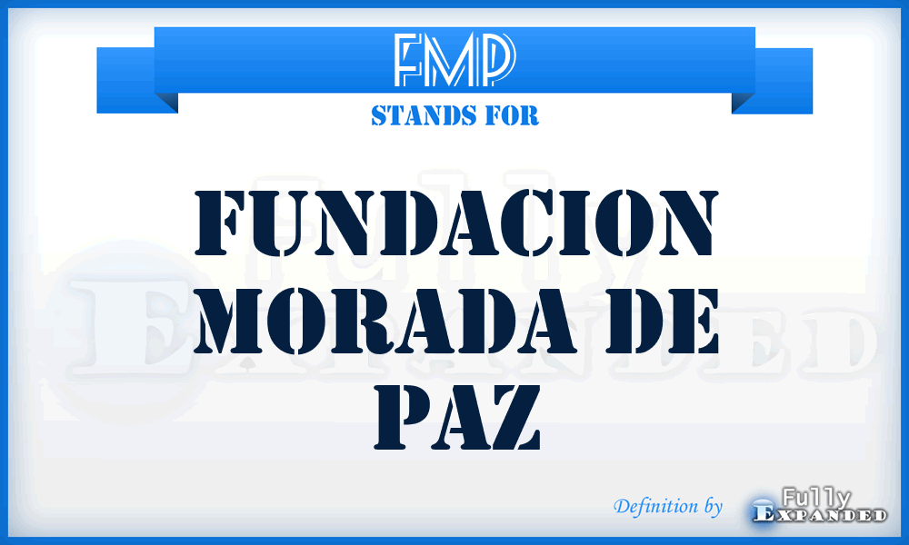 FMP - Fundacion Morada de Paz