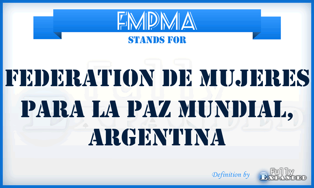 FMPMA - Federation de Mujeres para la Paz Mundial, Argentina