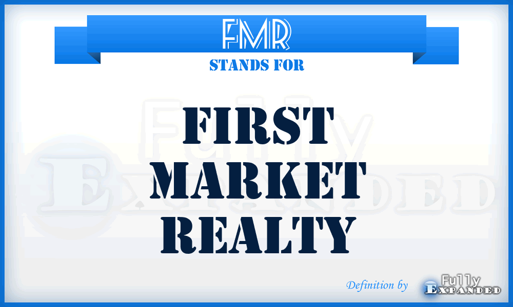 FMR - First Market Realty