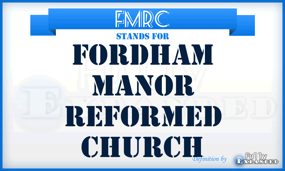 FMRC - Fordham Manor Reformed Church