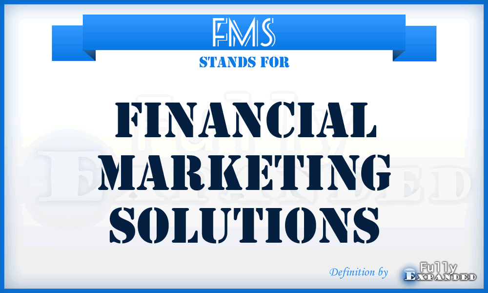 FMS - Financial Marketing Solutions