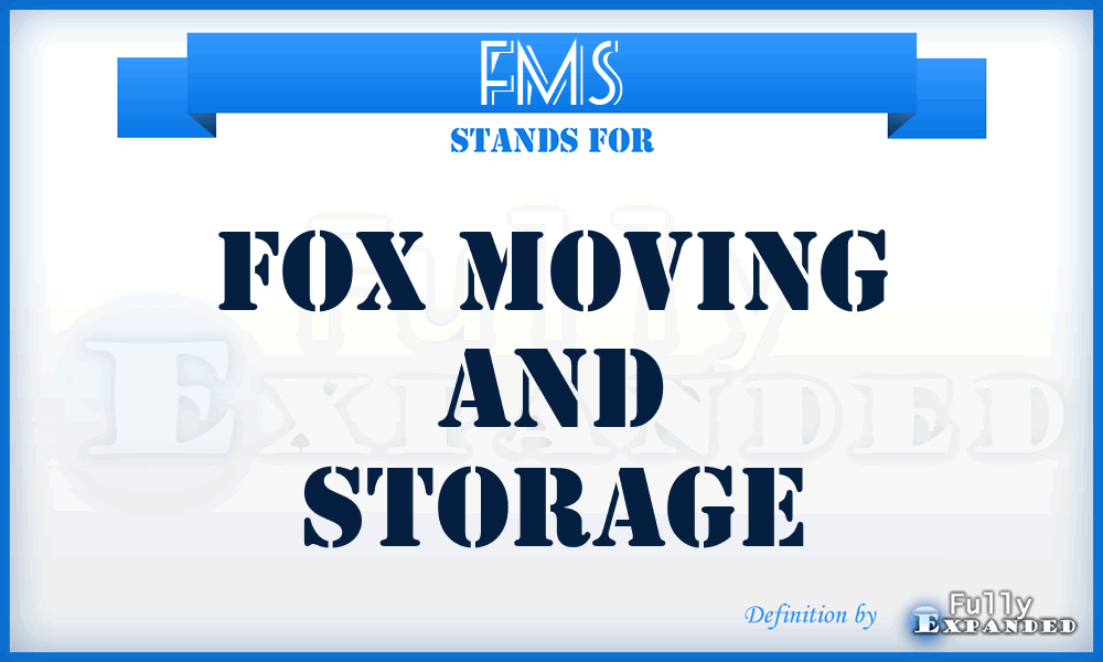 FMS - Fox Moving and Storage
