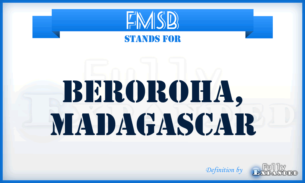 FMSB - Beroroha, Madagascar