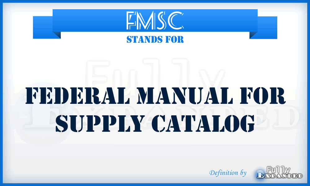 FMSC - Federal Manual for Supply Catalog