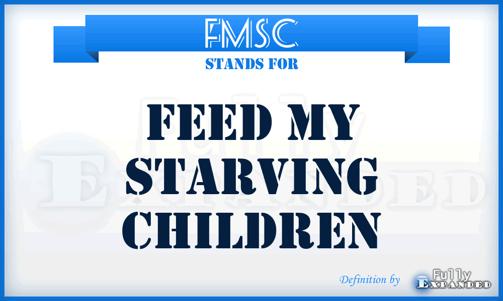 FMSC - Feed My Starving Children