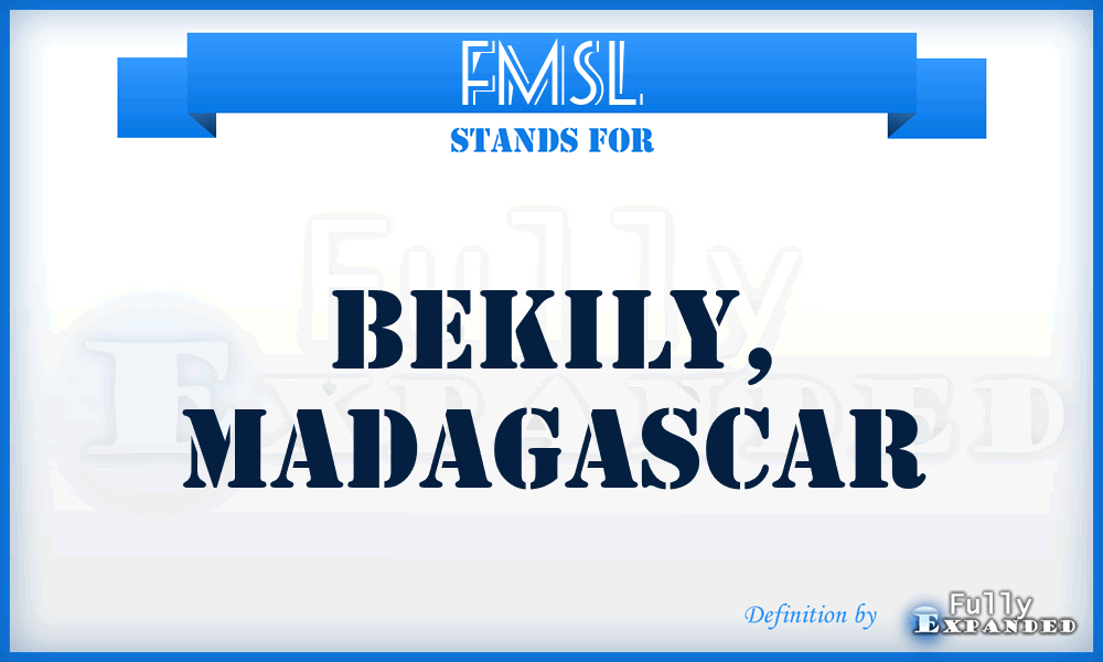 FMSL - Bekily, Madagascar