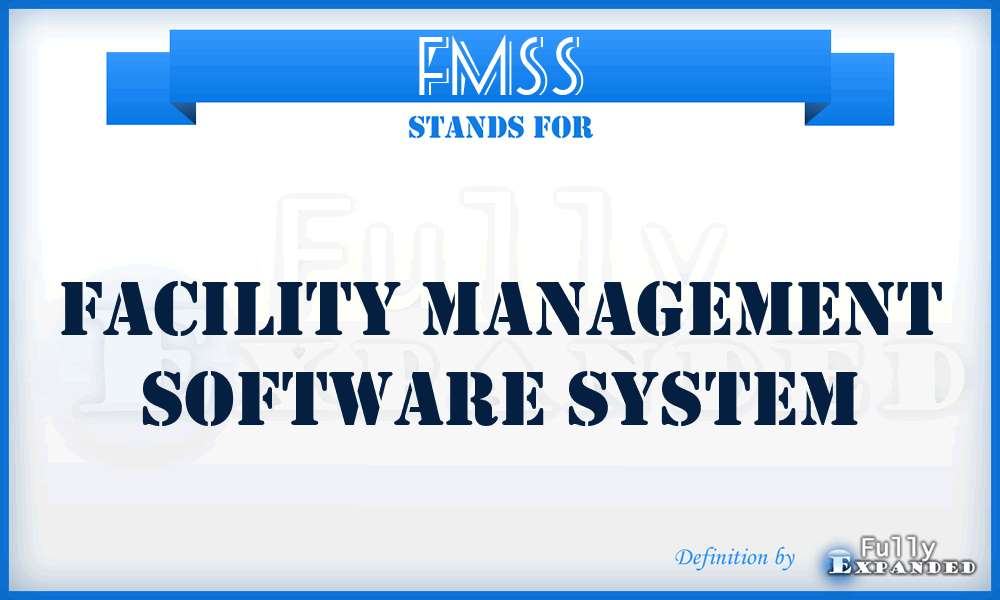 FMSS - Facility Management Software System