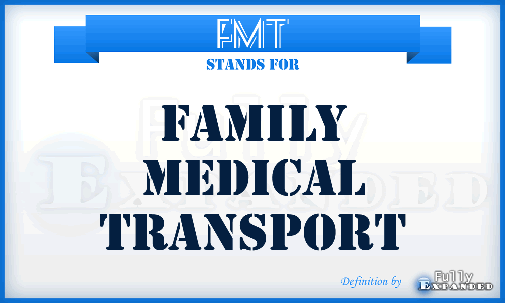 FMT - Family Medical Transport