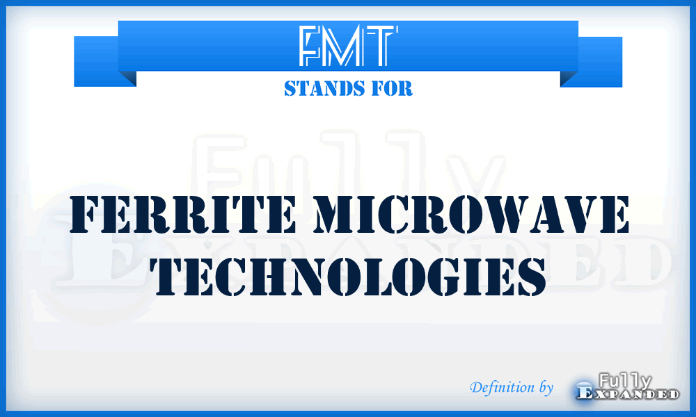 FMT - Ferrite Microwave Technologies