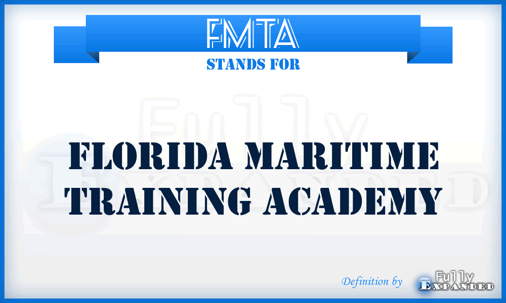 FMTA - Florida Maritime Training Academy