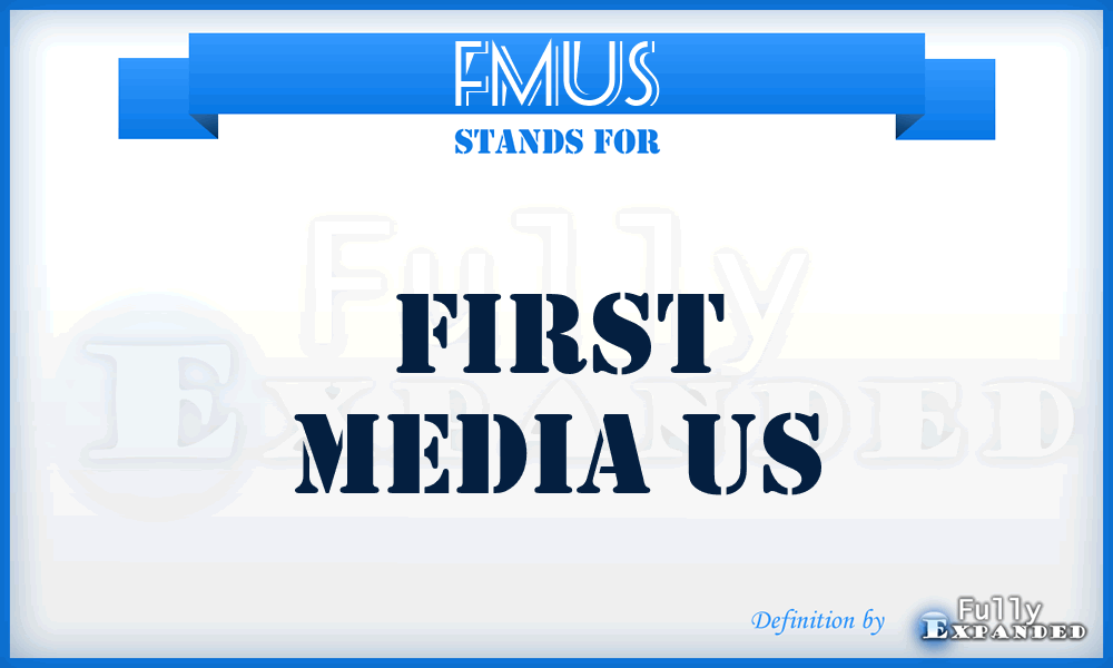 FMUS - First Media US