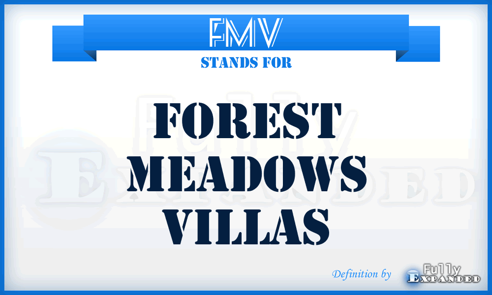 FMV - Forest Meadows Villas