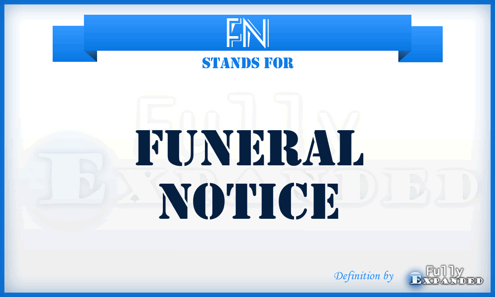 FN - Funeral Notice