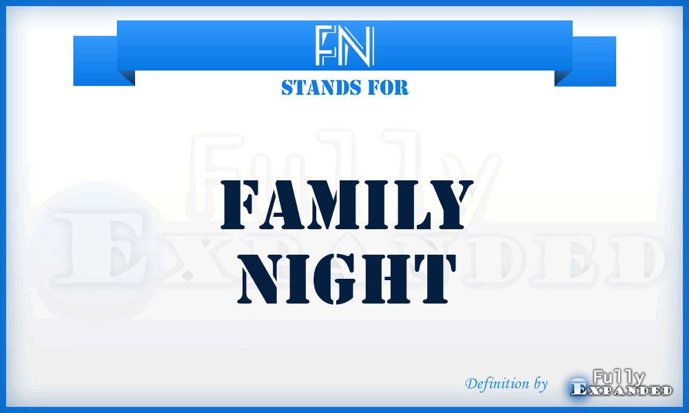 FN - Family Night