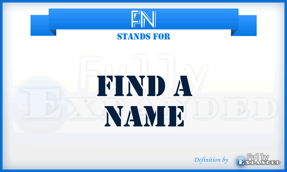 FN - Find a Name