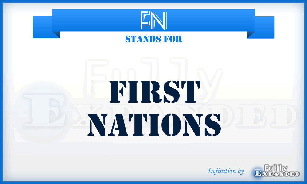 FN - First Nations