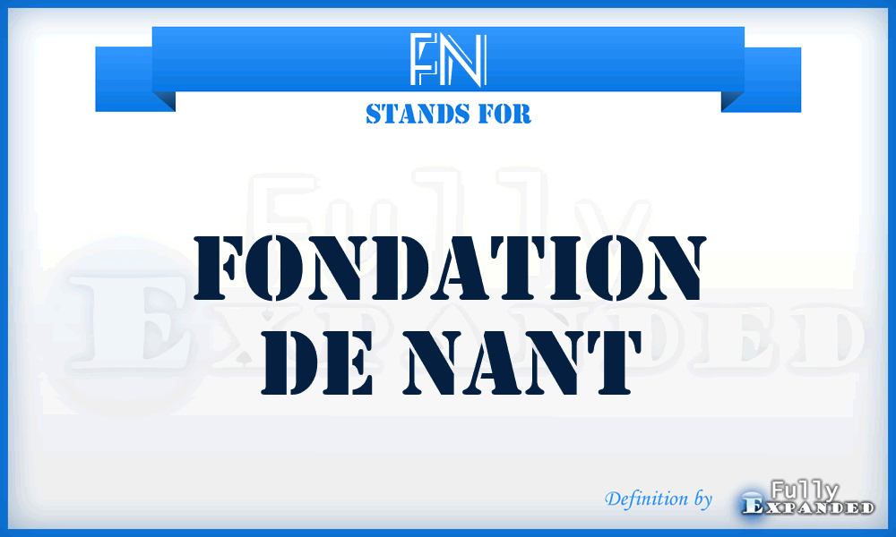 FN - Fondation de Nant