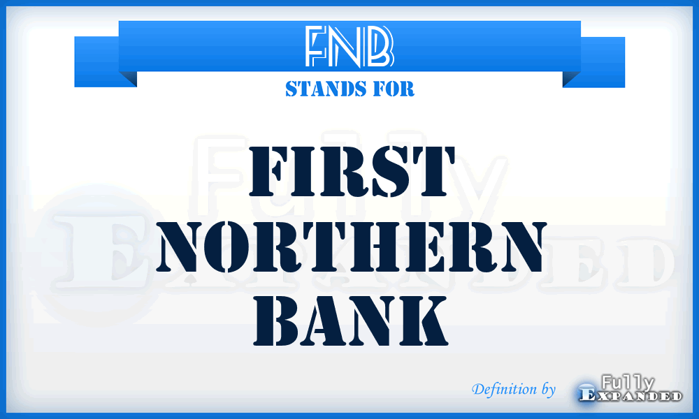 FNB - First Northern Bank