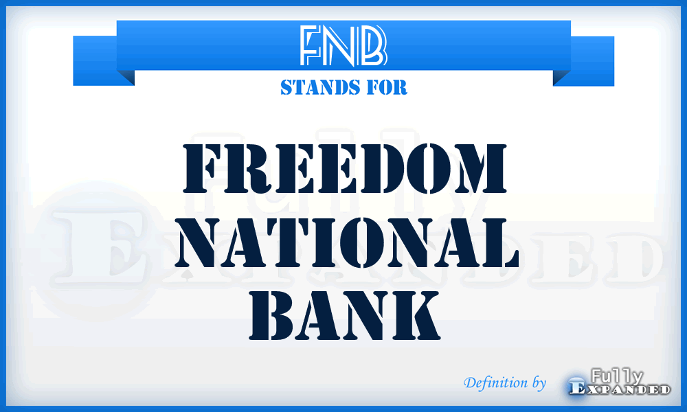 FNB - Freedom National Bank