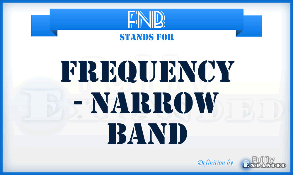 FNB - Frequency - Narrow Band
