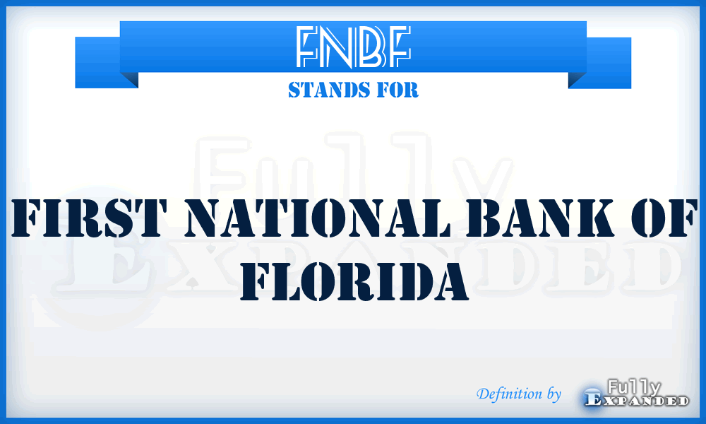 FNBF - First National Bank of Florida