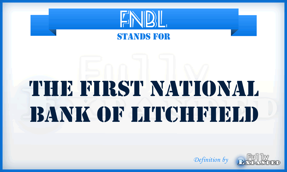 FNBL - The First National Bank of Litchfield