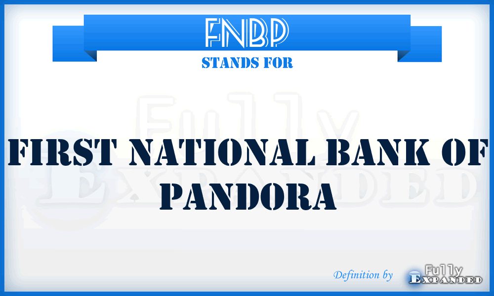 FNBP - First National Bank of Pandora