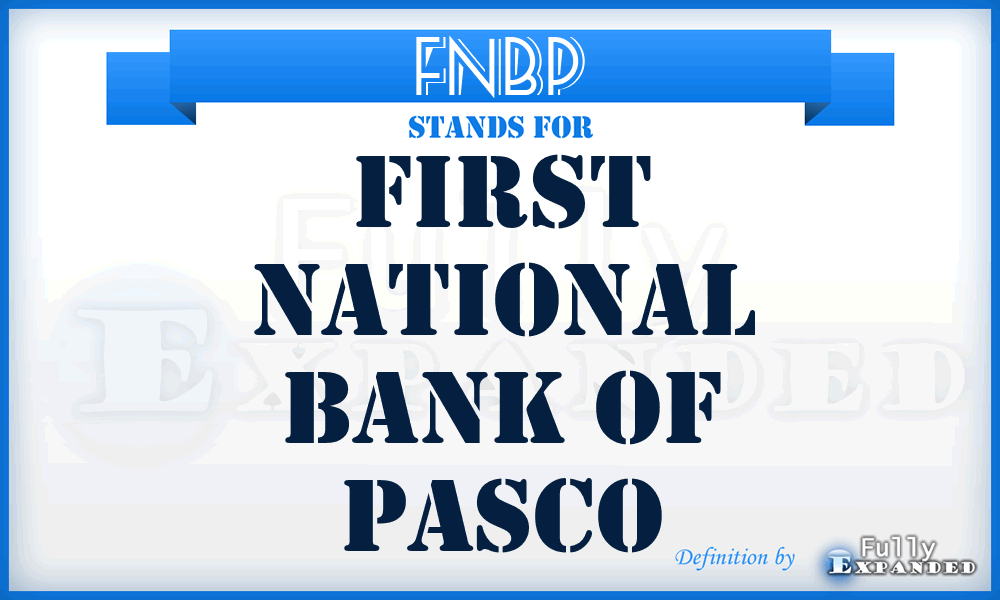 FNBP - First National Bank of Pasco