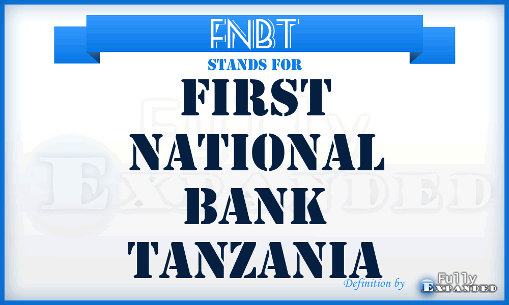 FNBT - First National Bank Tanzania