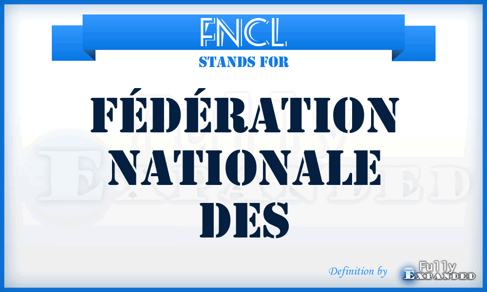 FNCL - Fédération Nationale des